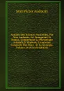 Annales Des Sciences Naturelles, Par Mm. Audouin, Ad. Brongniart Et Dumas, Comprenant La Physiologie Animale Et Vegetale, L.anatomie Comparee Des Deux . Et La Geologie, Volume 24 (French Edition) - Jean Victor Audouin