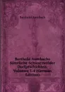 Berthold Auerbachs Samtliche Schwarzwalder Dorfgeschichten, Volumes 3-4 (German Edition) - Berthold Auerbach