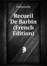 Recueil De Barbin (French Edition) - Fontenelle