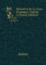 Memoires De La Cour D.espagne, Volume 2 (French Edition) - Aulnoy