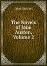 The Novels of Jane Austen, Volume 2 - Jane Austen