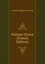 Poemes Divers (French Edition) - Decimus Magnus Ausonius