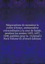 Megociations de monsieur le comte d.Avaux, ambassadeur extraordinaire a la cour de Suede, pendant les annees 1693, 1697, 1698, publiees pour la . l.Arsenal a Paris Volume 02 (French Edition) - 