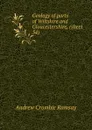 Geology of parts of Wiltshire and Gloucestershire, (sheet 34) - Andrew Crombie Ramsay