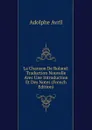 La Chanson De Roland: Traduction Nouvelle Avec Une Introduction Et Des Notes (French Edition) - Adolphe Avril