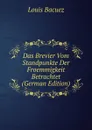 Das Brevier Vom Standpunkte Der Froemmigkeit Betrachtet (German Edition) - Louis Bacuez