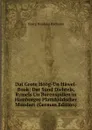 Dat Grote Hoog-Un Hawel-Book: Dat Sund Dichtels, Rymels Un Burenspillen in Hamborger Plattduudscher Mundart (German Edition) - Georg Nicolaus Bärmann