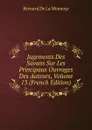Jugements Des Savans Sur Les Principaux Ouvrages Des Auteurs, Volume 13 (French Edition) - Bernard de La Monnoye