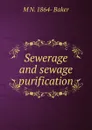 Sewerage and sewage purification - M N. 1864- Baker