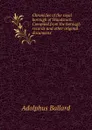 Chronicles of the royal borough of Woodstock. Compiled from the borough records and other original documents - Adolphus Ballard