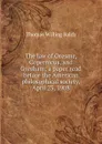 The law of Oresme, Copernicus, and Gresham; a paper read before the American philosophical society, April 23, 1908 - Thomas Willing Balch