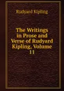 The Writings in Prose and Verse of Rudyard Kipling, Volume 11 - Джозеф Редьярд Киплинг