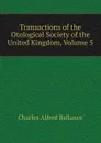 Transactions of the Otological Society of the United Kingdom, Volume 5 - Charles Alfred Ballance