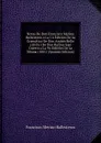 Notas De Don Francisco Merino Ballesteros a La 1A Edicion De La Gramatica De Don Andres Bello (1853) I De Don Rufino Jose Cuervo a La 9A Edicion De La Misma (1881) (Spanish Edition) - Francisco Merino Ballesteros