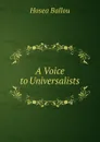A Voice to Universalists - Hosea Ballou
