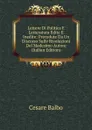 Lettere Di Politica E Letteratura Edite E Inedite: Precedute Da Un Discorso Sulle Rivoluzioni Del Medesimo Autore (Italian Edition) - Cesare Balbo