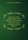 Calendar of the Manuscripts of the Marquess of Ormonde, K. P.: Preserved at Kilkenny Castle, Volume 4 - Caesar Litton Falkiner