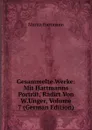 Gesammelte Werke: Mit Hartmanns Portrat, Radirt Von W.Unger, Volume 7 (German Edition) - Moritz Hartmann