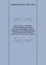 Syr Gawayne; A Collection Of Ancient Romance-poems, By Scotish And English Authors, Relating To That Celebrated Knight Of The Round Table, With An Introduction, Notes, And A Glossary - Madden Frederic 1801-1873