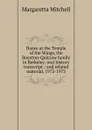 Dance at the Temple of the Wings, the Boynton-Quitzow family in Berkeley: oral history transcript / and related material, 1972-1973 - Margaretta Mitchell