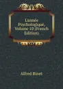 L.annee Psychologique, Volume 10 (French Edition) - Alfred Binet