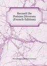 Recueil De Poesies Diverses (French Edition) - Pierre Marie Louis Baour-Lormian