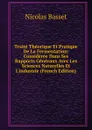 Traite Theorique Et Pratique De La Fermentation: Consideree Dans Ses Rapports Generaux Avec Les Sciences Naturelles Et L.industrie (French Edition) - Nicolas Basset