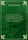 Histoire D.haiti (Ile De Saint-Domingue): Depuis Sa Decouverte Jusqu.en 1824, Epoque Des Dernieres Negociations Entre La France Et Le Gouvernement Haitien (French Edition) - James Basket