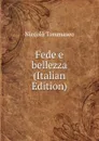Fede e bellezza (Italian Edition) - Niccolò Tommaseo