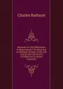 Remarks On the Differences in Shakespeare.s Verisfication in Different Periods of His Life and On the Like Points of Difference in Poetry Generally - Charles Bathurst