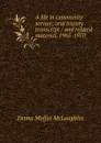 A life in community service: oral history transcript / and related material, 1965-1970 - Emma Moffat McLaughlin