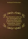 Die Christliche Lehre Von Der Dreieinigkeit Und Menschwerdung Gottes in Ihrer Geschichtlichen Entwicklung, Volume 2 (German Edition) - Ferdinand Christian Baur
