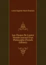 Les Choses De L.autre Monde Journal D.un Philosophe (French Edition) - Louis Eugène Marie Bautain