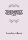 Bescheribung Der Gottesdienstlichen Verfassung Der Alten Hebraer: Als Erlauternder Commentar Uber Den Dritten Abschnitt Seiner Hebraischen Archaologie, Volume 2 (German Edition) - G. L. Bauer