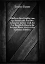Einfluss Des Englischen Quakerthums Auf Die Deutsche Cultur Und Auf Das Englisch-Russische Project Einer Weltkirche (German Edition) - Bruno Bauer