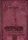 Petite Bibliotheque Des Theatres, Contenant Un Recueil Des Meilleures Pieces Du Theatre Francois, Tragique, Comique, Lyrique . Bouffon, Depuis . Jusqu.a Nos Jours, Volume 8 (French Edition) - Jean Baudrais