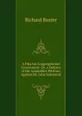 A Plea for Congregational Government: Or, a Defence of the Assemblies Petition, Against Mr. John Saltmarsh - Richard Baxter