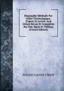 Biographie Medicale Par Ordre Chronologique, D.apres D. Leclerc And Others Revue Et Completee Par Mm. Bayle Et Thillaye (French Edition) - Antoine Laurent J. Bayle