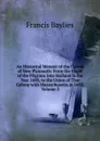 An Historical Memoir of the Colony of New Plymouth: From the Flight of the Pilgrims Into Holland in the Year 1608, to the Union of That Colony with Massachusetts in 1692, Volume 2 - Francis Baylies