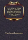 L.expedition De Crimee Jusqu.a La Prise De Sebastopol: Chroniques De La Guerre D.orient, Volume 2 (French Edition) - César Lecat Bazancourt
