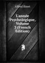 L.annee Psychologique, Volume 3 (French Edition) - Alfred Binet