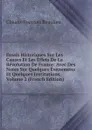 Essais Historiques Sur Les Causes Et Les Effets De La Revolution De France: Avec Des Notes Sur Quelques Evenemens Et Quelques Institutions, Volume 2 (French Edition) - Claude-Francois Beaulieu