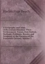 A Geography and Atlas of Protestant Missions: Their Environment, Forces, Distribution, Methods, Problems, Results and Prospects at the Opening of the Twentieth Century, Volume 1 - Harlan Page Beach