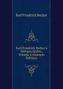 Karl Friedrich Becker.s Weltgeschichte, Volume 6 (German Edition) - Karl Friedrich Becker
