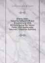 Diana, Oder, Gesellschaftsschrift Zur Erweiterung Und Bertichtigung Der Natur- Forst- Und Jagdkunde, Volume 3 (German Edition) - Johann Matthäus Bechstein