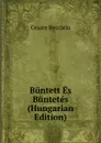 Buntett Es Buntetes (Hungarian Edition) - Cesare Beccaria