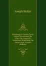 Hommage A Gaston Paris: Lecon D.ouverture Du Cours De Langue Et Litterature Francaises Du Moyen Age (French Edition) - Joseph Bédier