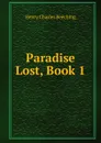 Paradise Lost, Book 1 - Henry Charles Beeching