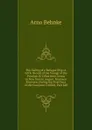 The Sailing of a Refugee Ship: A Little Record of the Voyage of the Principe Di Udine from Genoa to New York in August, Nineteen Fourteen, During the First Days of the European Conflict, Part 640 - Arno Behnke