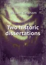 Two historic dissertations - William Belsham